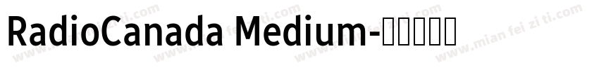 RadioCanada Medium字体转换